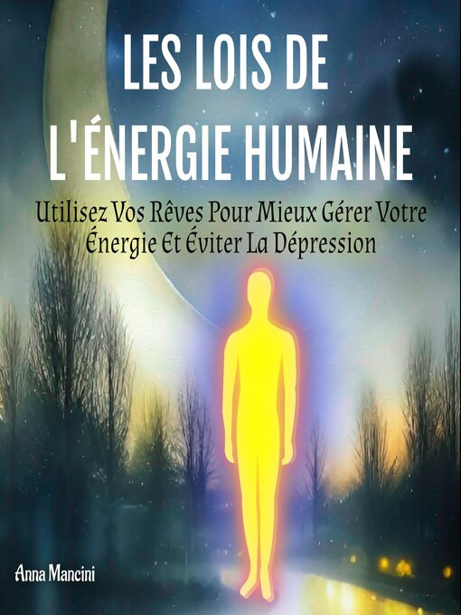 Title details for Les Lois De L'Énergie Humaine by Anna Mancini - Wait list